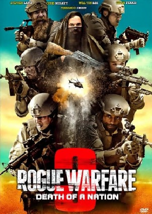 Rogue Warfare: Death of a Nation Rogue Warfare: Death of a Nation