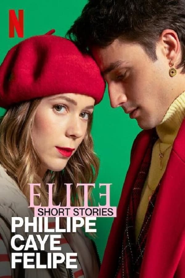 Elite Short Stories: Phillipe Caye Felipe الموسم 1 الحلقة 1 Elite Short Stories: Phillipe Caye Felipe الموسم 1 الحلقة 1